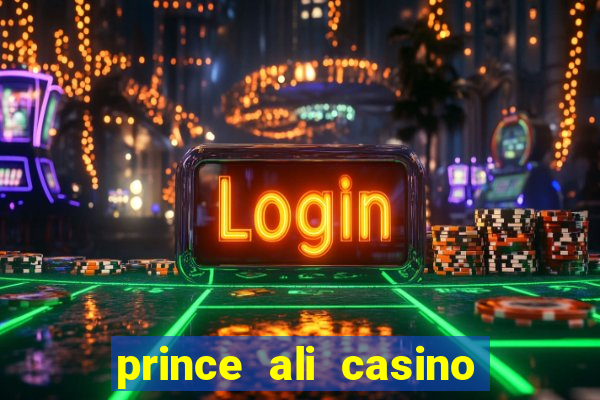 prince ali casino bonus code