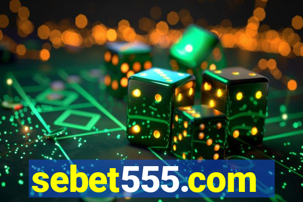 sebet555.com