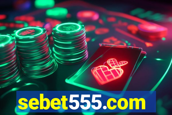 sebet555.com