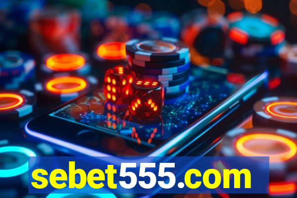 sebet555.com