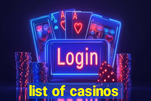 list of casinos