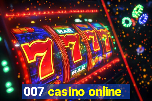 007 casino online