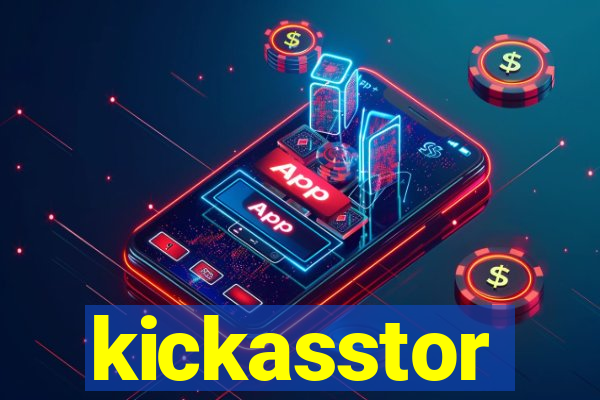 kickasstor