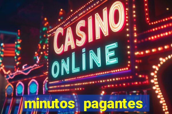 minutos pagantes dos slots