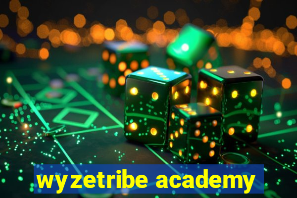 wyzetribe academy