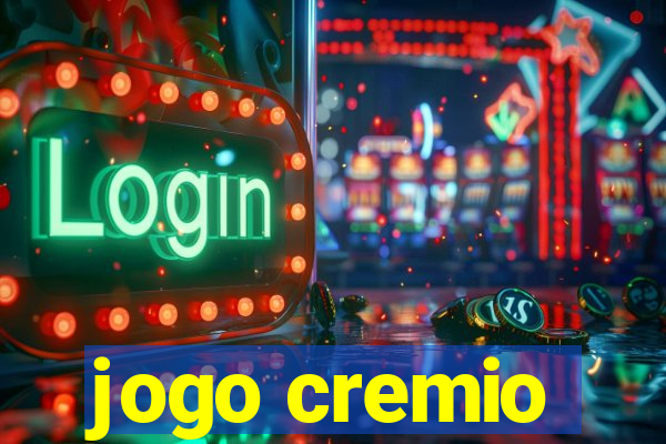 jogo cremio