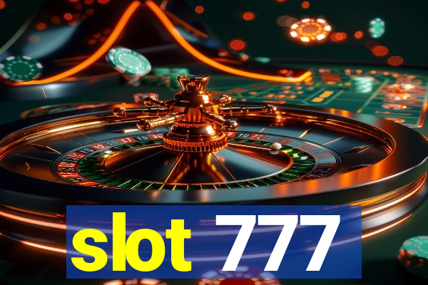 slot 777