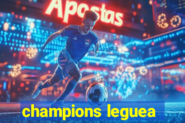 champions leguea