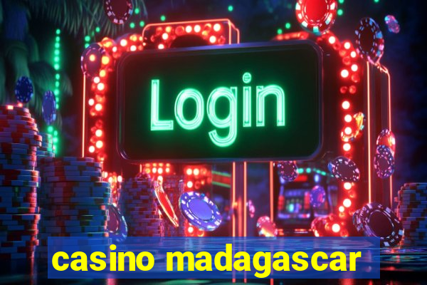 casino madagascar