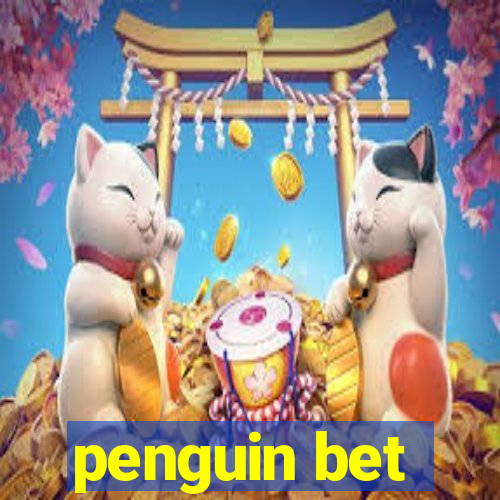 penguin bet