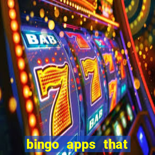 bingo apps that pay real money