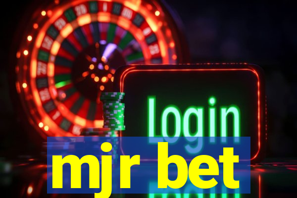 mjr bet