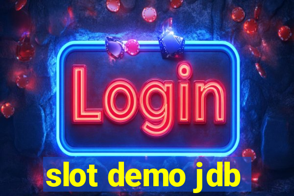 slot demo jdb