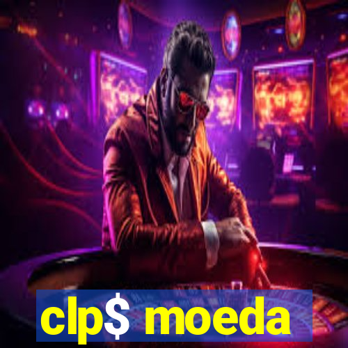 clp$ moeda