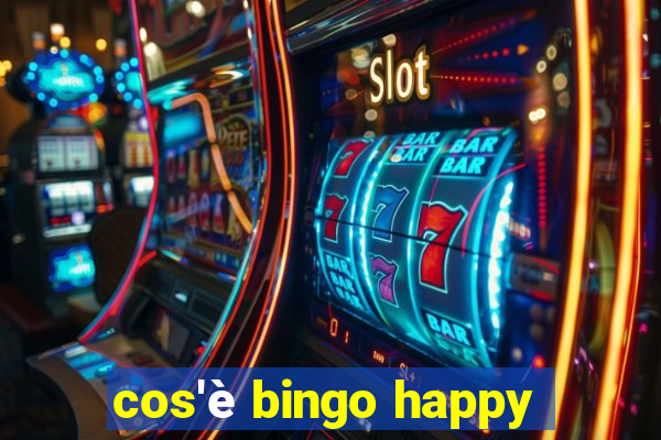 cos'è bingo happy