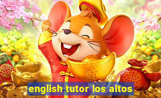 english tutor los altos