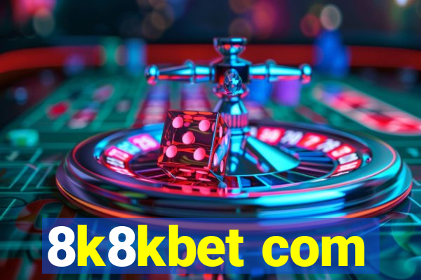 8k8kbet com