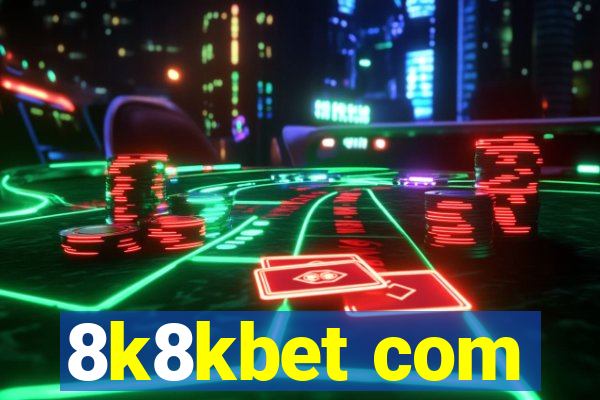 8k8kbet com