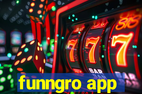 funngro app