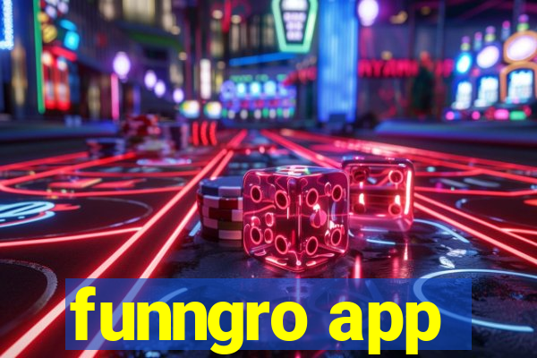 funngro app