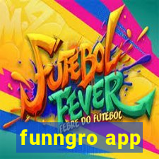 funngro app