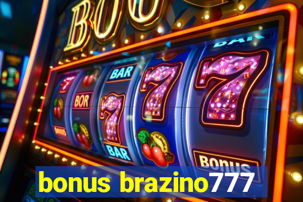 bonus brazino777