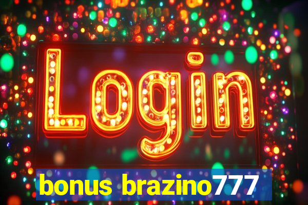 bonus brazino777