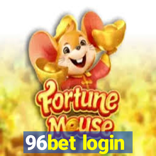 96bet login