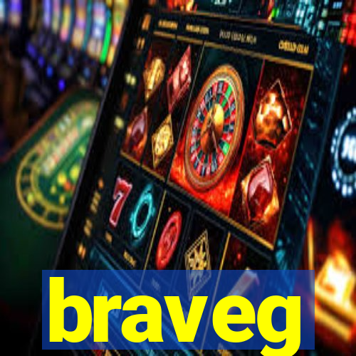 braveg