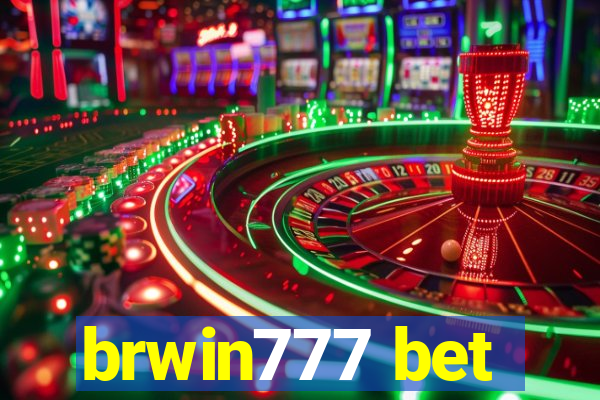 brwin777 bet