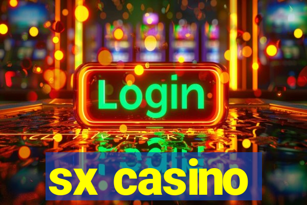 sx casino