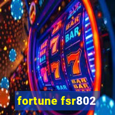 fortune fsr802