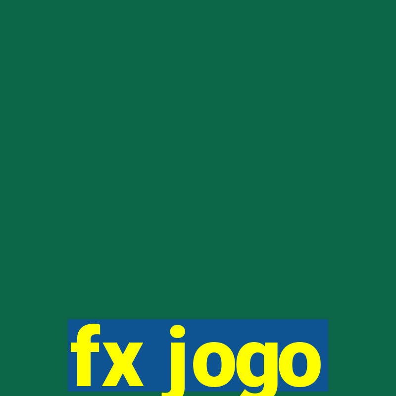 fx jogo