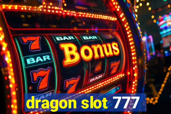 dragon slot 777