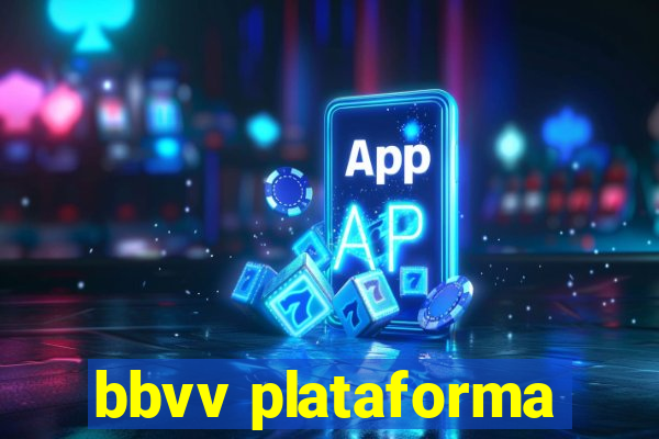 bbvv plataforma