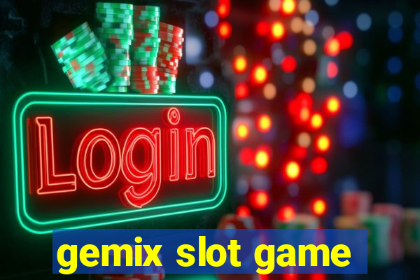 gemix slot game