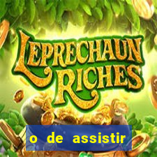 o de assistir santos hoje