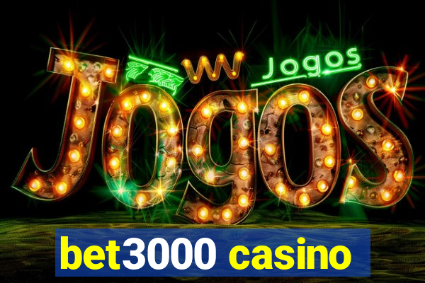 bet3000 casino