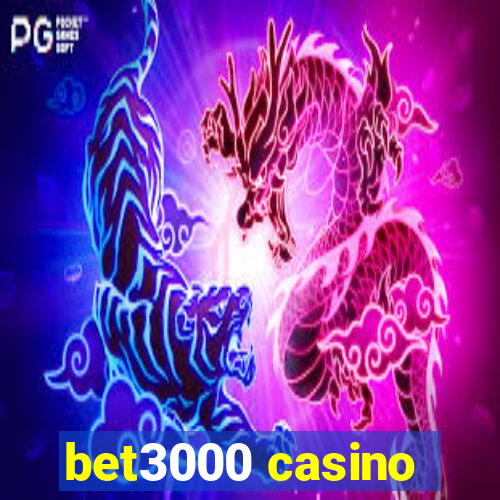 bet3000 casino