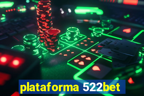 plataforma 522bet