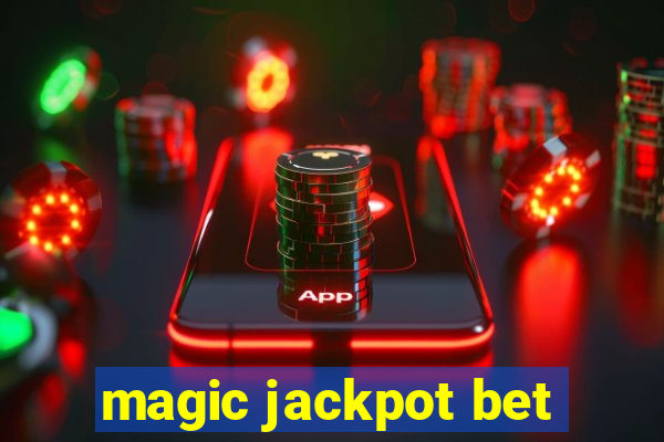 magic jackpot bet