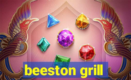 beeston grill