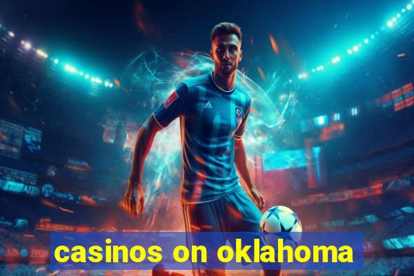 casinos on oklahoma