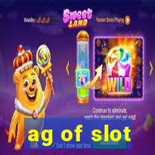 ag of slot