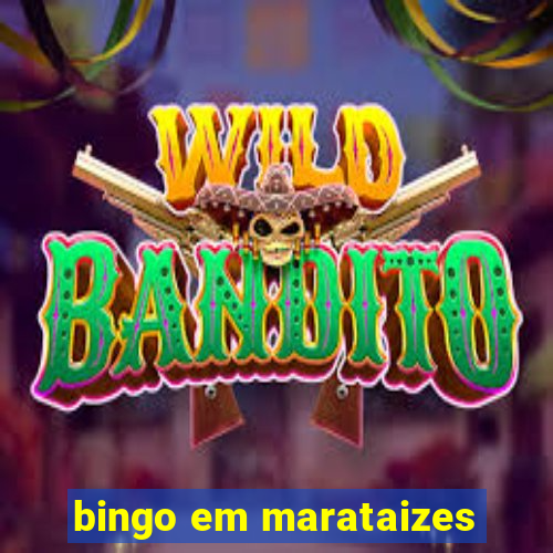 bingo em marataizes