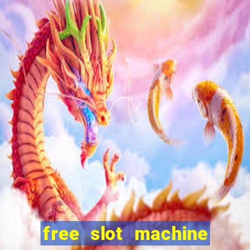 free slot machine with bonus