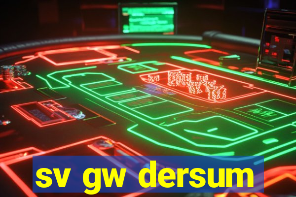 sv gw dersum