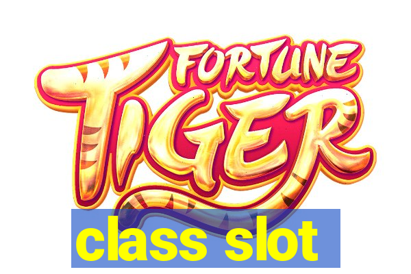 class slot