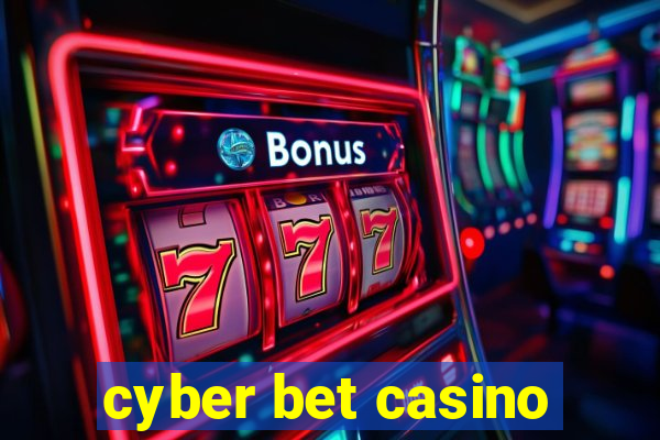 cyber bet casino