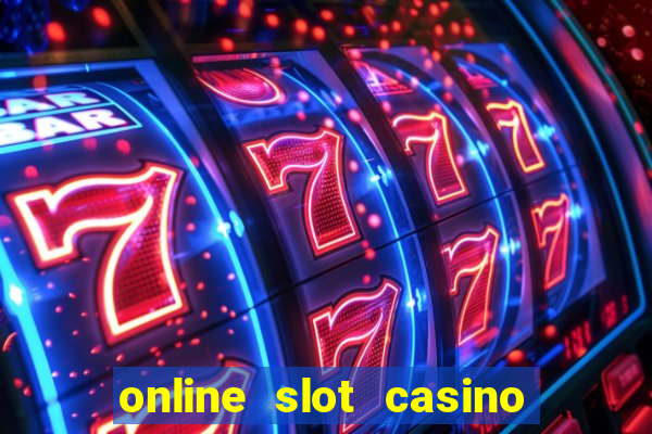 online slot casino real money